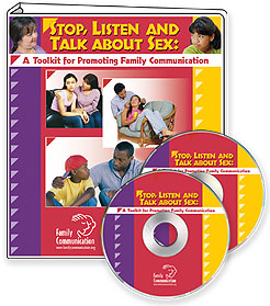 Stop, Listen, and Talk about Sex: A Toolkit for Promoting Family Communication