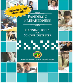 Pandemic Preparedness: Planning Tools for School Districts.